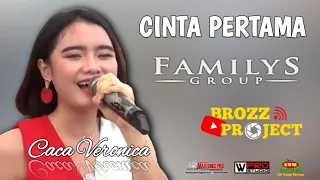 Download Cinta pertama || Caca Veronica || Familys Group MP3