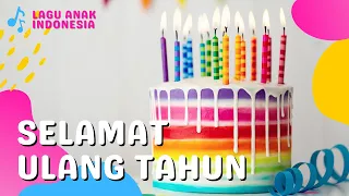 lagu selamat ulang tahun lagu anak indonesia