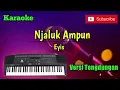 Download Lagu Njaluk Ampun ( Eyis ) Karaoke Versi Sandiwaraan - Tengdung Cover