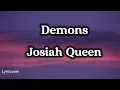 Josiah Queen - Demons (Lyrics)