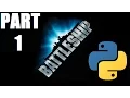 Python Project 5 - BATTLESHIP