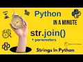 str join iterable - Concatenate Iterable Elements with Separator in Python Strings