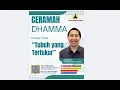 Download Lagu CERAMAH DHAMMA bersama SAKYA KUMARA Topik \