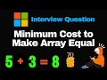 Minimum Cost to Make Array Equal LeetCode 2448 Binary Search Python Solution