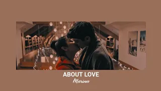  slowed down marina about love
