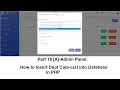 Part 18 A -Admin Panel How to Insert Dept Cate-List into Database in PHP