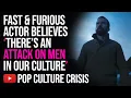 Fast Furious Actor Lucas Black Believes There is an Attack on Men in Our Culture