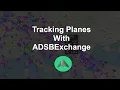 How to Track Filtered Aircraft with ADS-B Exchange
