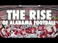 The Rise Of Alabama Football