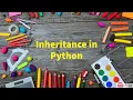 43 Inheritance in Python by Bharathi Patnala