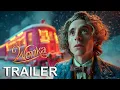 Wonka 2026 - First Trailer Timothee Chalamet 4K Concept