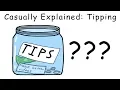 Casually Explained Tipping