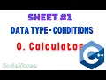 ICPC Assiut Sheet Data type - Conditions O Calculator C Beginners codehorse