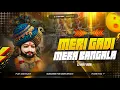Lagu Meri Gadi Mera Bangla Sab Tero Sanvariya Seth Dj Remix Song || #bhaktidjsong  | Dj Ankit Barhi