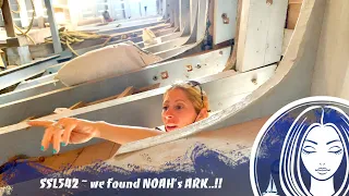 SSL541 ~ we found NOAH’s ARK..!!