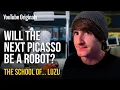 Download Will The Next Picasso Be A Robot? | The School of Luzu mp4 3gp mp3 videos - waplic