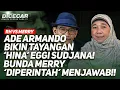 Download Lagu 🔴LIVE! ADE ARMANDO BIKIN TAYANGAN 'HINA' EGGI SUDJANA! BUNDA MERRY 'DIPERINTAH' MENJAWAB!