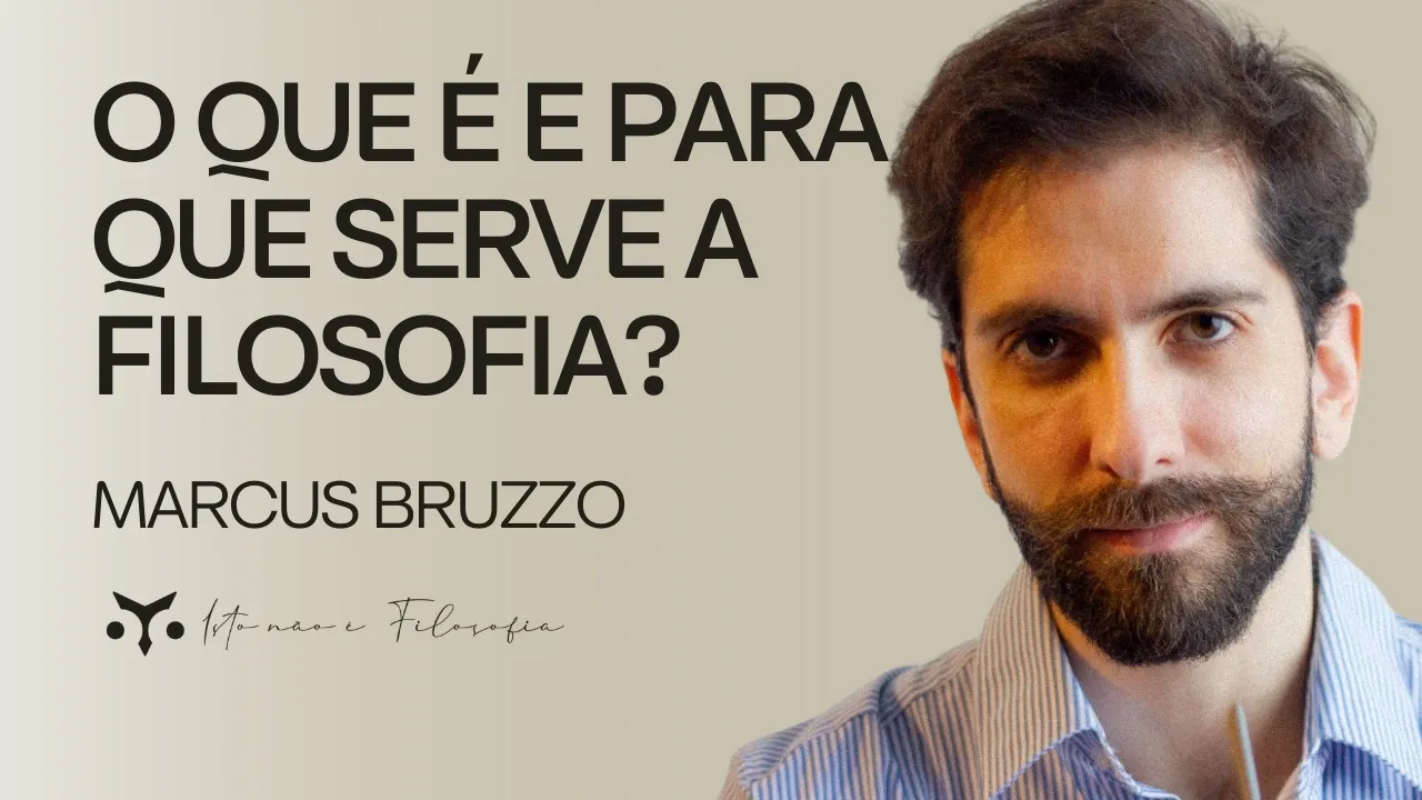 A mentira que estão vendendo como Filosofia - Conversa com Marcus Bruzzo