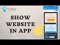 Show Website in App - Flutter tutorial 2021
