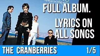 the cranberries stars full album with lyrics part 1 of 5 the best of 1992 2002