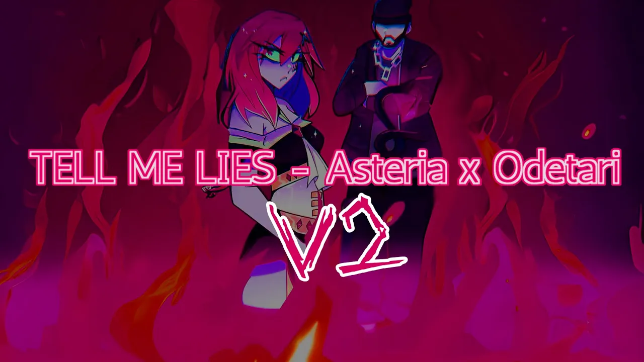 TELL ME LIES - Asteria feat. Odetari FULL VERSION (Looped) UPDATED