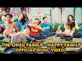 Download Lagu THE ONSU FAMILY - HAPPY FAMILY (Official Music Video)