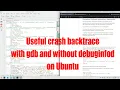 Ubuntu how to create useful crash backtrace with gdb without debuginfod - December 2022