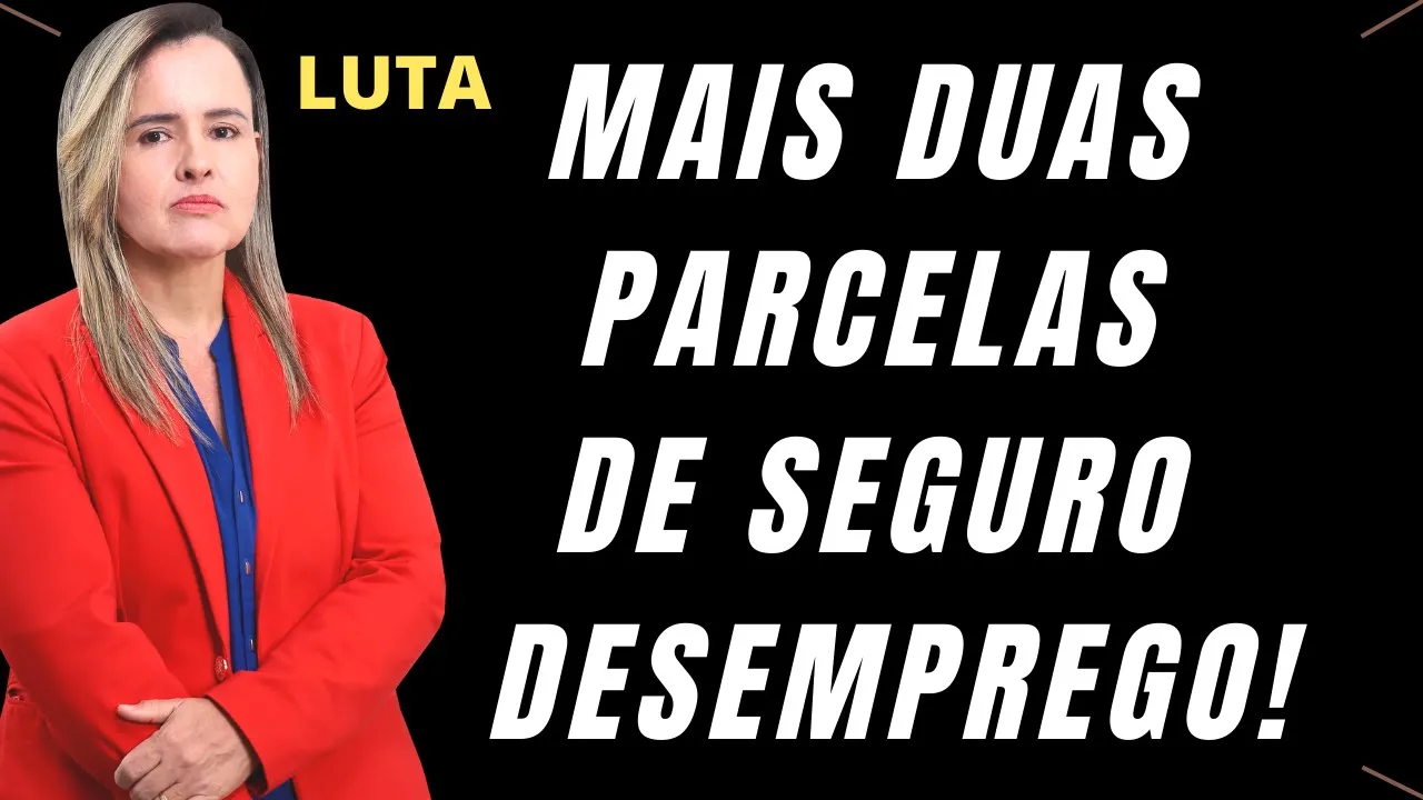 Aumento de mais 2 parcelas do Seguro Desemprego: você lembra?