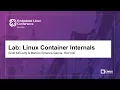 Lab Linux Container Internals - Scott McCarty Marcos Entenza Garcia Red Hat