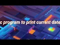 program to Print current date using c