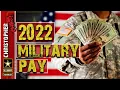 What your 2022 military pay might look like