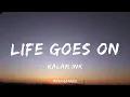Kalam ink - Life Goes On | (Lyrics) | (FREE VERSE)