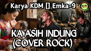 kdm ka asih indung emka 9 ciptaan kang dedi mulyadi cover rock