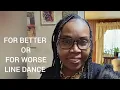 FOR BETTER OR FOR WORSE LINE DANCE  creator Linda M. Shuler