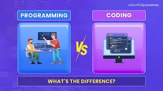 Programming vs Coding What s The Difference The Knowledge Academy