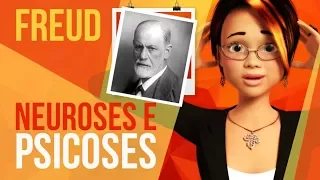 FREUD (05) – NEUROSE E PSICOSE