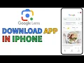 How to Download Google Lens on iPhone 2025