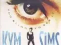 KYM SIMS - TAKE MY ADVICE