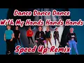 Download Lagu Dance Dance Dance With My Hands Hands Hands (Speed Up) Bella DJ Zumba®️Choreo by Inka Brammer