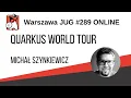 289 WJUG Quarkus World Tour Michal Szynkiewicz EN