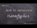 How to Pronounce Hieroglyphics Real Life Examples