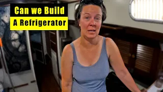 The little things on a sailboat, and life matter,  we built a refrigerator