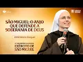 Lagu São Miguel: o anjo que defende a soberania de Deus | Irmã Maria Raquel - Exército de São Miguel