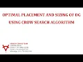 OPTIMAL PLACEMENT AND SIZING OF DG USING CROW SEARCH ALGORITHM