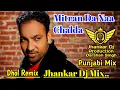 Download Lagu Mitran Da Naa Chalda Dhol Mix Harjit Harman Jhankar Dj Production