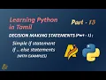 Learning Python in Tamil Part-13 DECISION MAKING STATEMENTS Part-1 ARIVU INFO