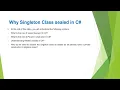 Why Singleton Class is Sealed in C with Examples