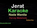 Download Lagu JERAT -Lagu Nostalgia-Harvey Malaiholo||KARAOKE NADA WANITA​⁠ -Female-Cewek-Perempuan@UcokkuYasir