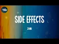 Side Effects - ZAYN (Lyrics) , ,...