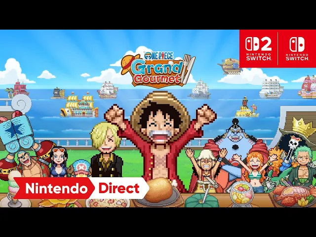 ONE PIECE: Grand Gourmet – Announcement Trailer – Nintendo Switch 2